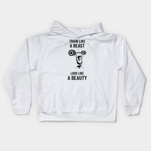 Train Like a Beast, Look Like a Beauty Kids Hoodie